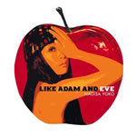 アダムとイヴのように